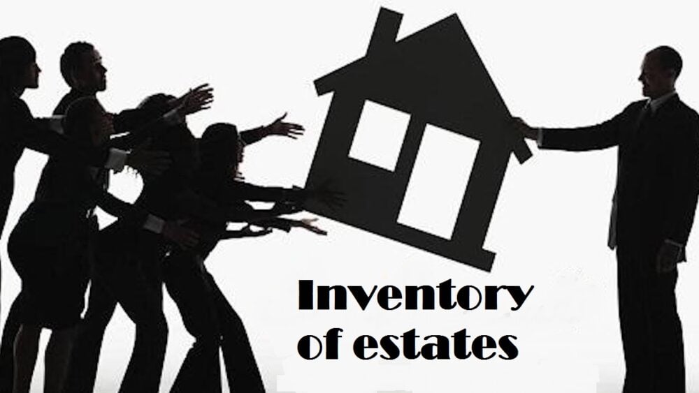 Inventory of estates and everything about it